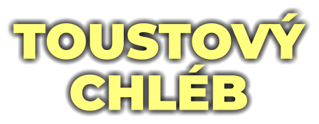 TOUSTOVÝCHLÉB